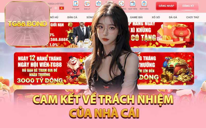 Cam Kết Về Trách Nhiệm Của Nhà Cái