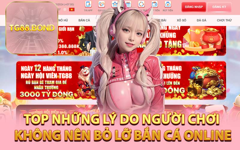 Top Những Lý Do Người Chơi Không Nên Bỏ Lỡ Bắn Cá Online