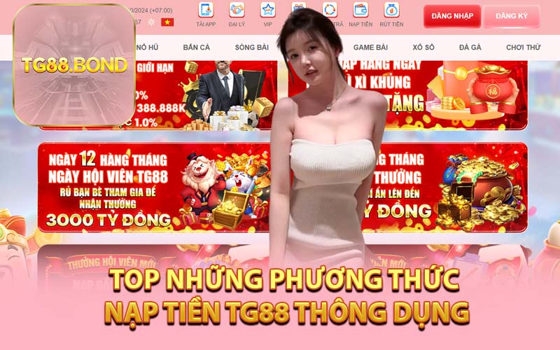 Top Những Phương Thức Nạp Tiền TG88 Thông Dụng